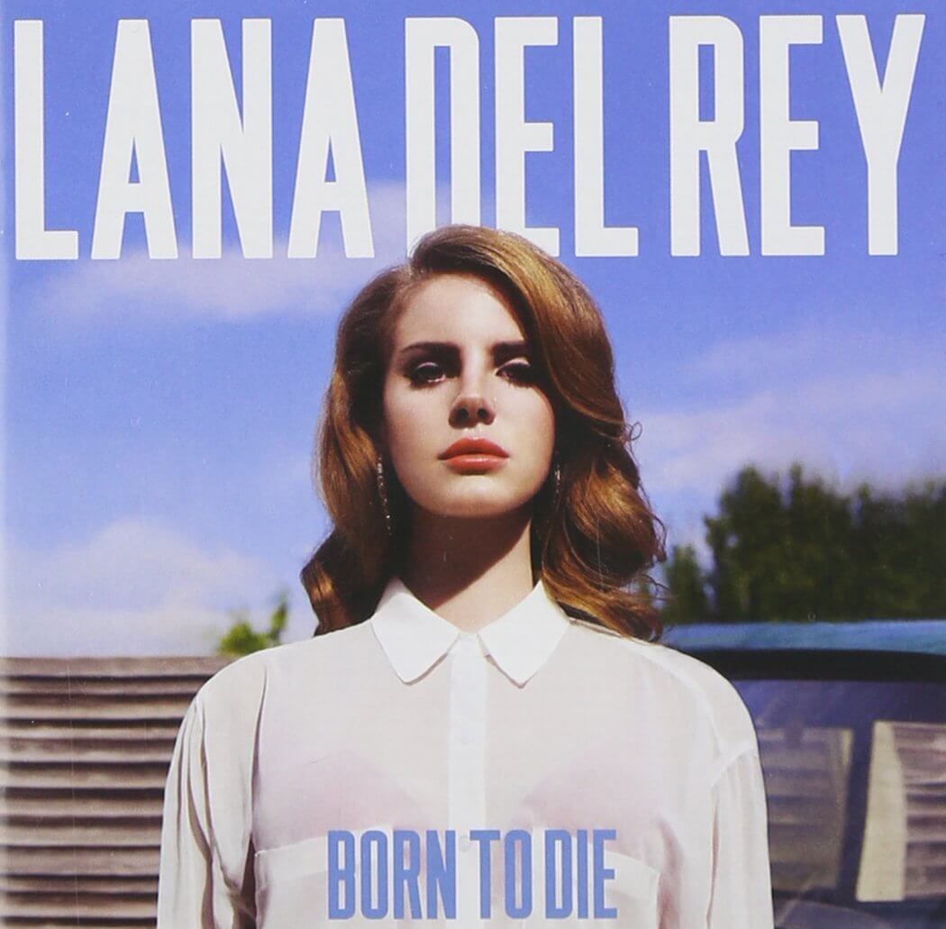 born to die